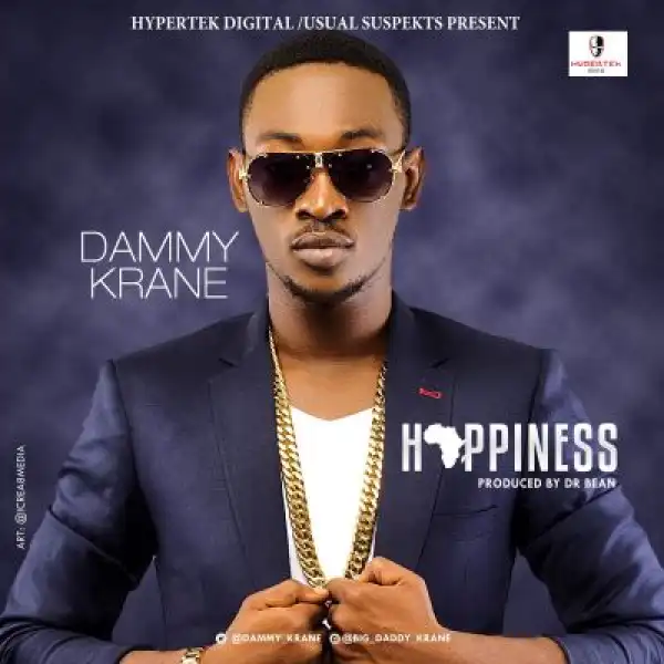 Dammy Krane - Happiness (Prod. By Dr. Bean)